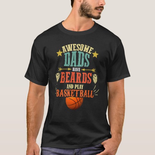 Beard And Basketball Dad   Fathers Day Basketball T-shirt (Voorkant)