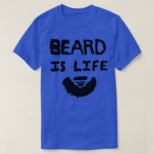 Beard is leven t-shirt (Design voorkant)