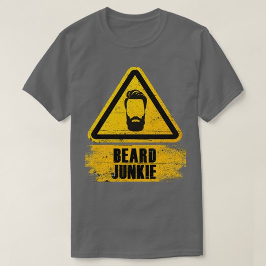 Beard Junkie Bearer Beard Grooming Barber Sh T-shirt (Design voorkant)