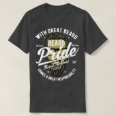 Beard Pride Respecteer de baard met geweldige baar T-shirt (Design voorkant)