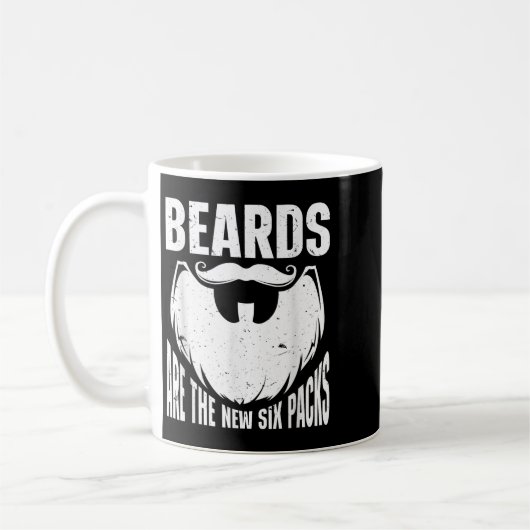 Beard Quote Beards Are The New Six Pack  Koffiemok (Links)
