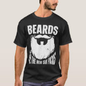 Beard Quote Beards Are The New Six Pack  T-shirt (Voorkant)