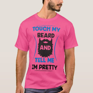 Beard raakt mijn baard en vertel me t-shirt