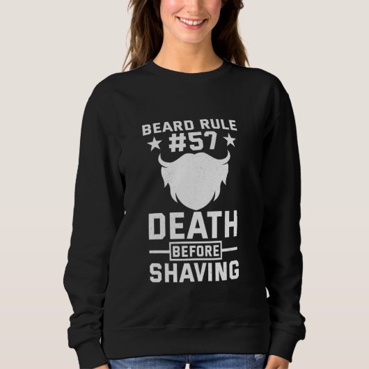 Beard Rule Death Before Shaving Bearded Man Beardy Trui (Voorkant)