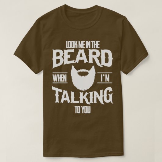 Beard Shirt Beard geeft me een blik in de baard al (Design voorkant)