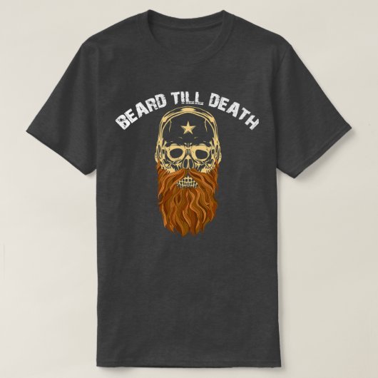 Beard Till Death T-shirt (Design voorkant)