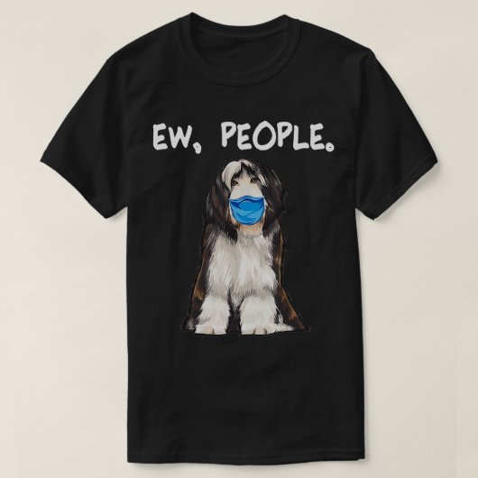 Bearded Collie Ew People Dog Wearing Face Mask  T-shirt (Design voorkant)