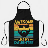 bearded dad Awesome Like My Daughter Schort (Voorkant)