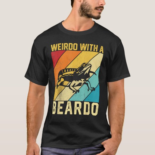 Bearded Dragon Beardie Weirdo With A Beardo 1 T-shirt (Voorkant)