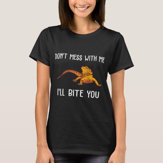 Bearded Dragon Dont Mess With My Bearded Dragon T-shirt (Voorkant)