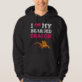 Bearded Dragon I Love My Bearded Dragon Men Women Hoodie (Voorkant)