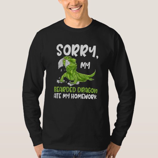 Bearded Dragon Lizard Sorry My Beardedbagon Ate M T-shirt (Voorkant)