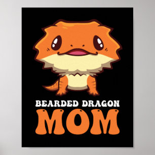 Bearded Dragon Mam Poster