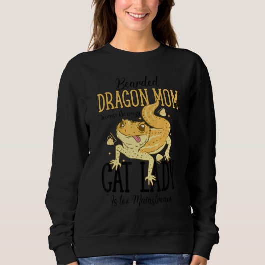 Bearded Dragon Mom Cat Lady Is too Mainstream Trui (Voorkant)