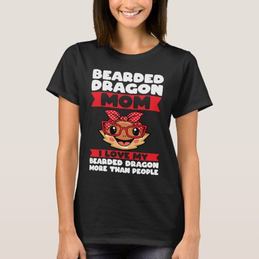 bearded dragon mom I love my bearded dragon lizard T-shirt (Voorkant)