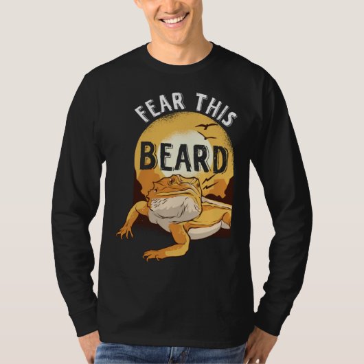Bearded Dragon Pogona Pet Reptile Lizard Fear the  T-shirt (Voorkant)