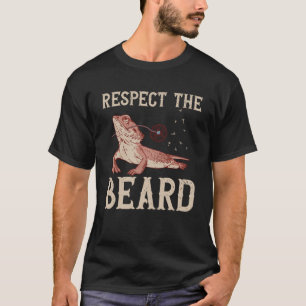 Bearded Dragon Respect voor de baard Reptielen Liz T-shirt