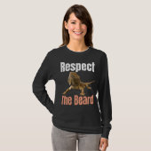 Bearded Dragon Respecteer de Baard Bebaarde Dragon T-shirt (Voorkant volledig)