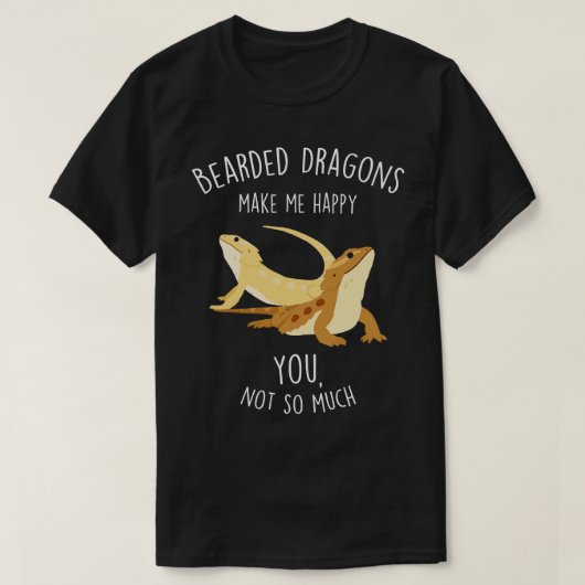 Bearded Dragons maken me blij 1 T-shirt (Design voorkant)