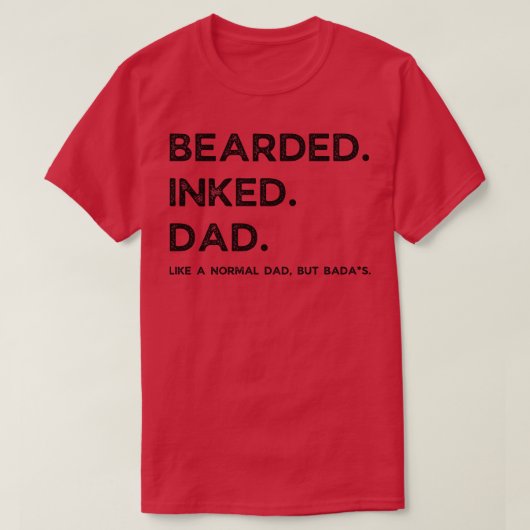 Bearded inked dad grappige definitie 1 t-shirt (Design voorkant)