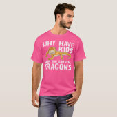 Beardie Puns Waarom hebben wanneer u kunt hebben g T-shirt (Voorkant volledig)