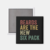 Beards Are The New Six Pack Funny Bearded Men  Magneet (Voorkant / Achterkant)
