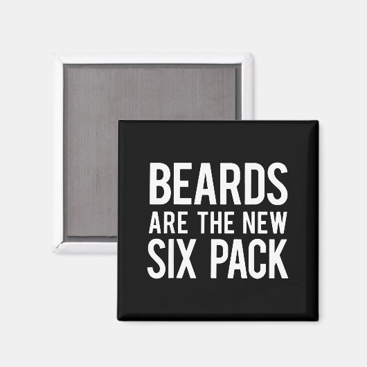 Beards Are The New Six Pack  Magneet (Voorkant / Achterkant)