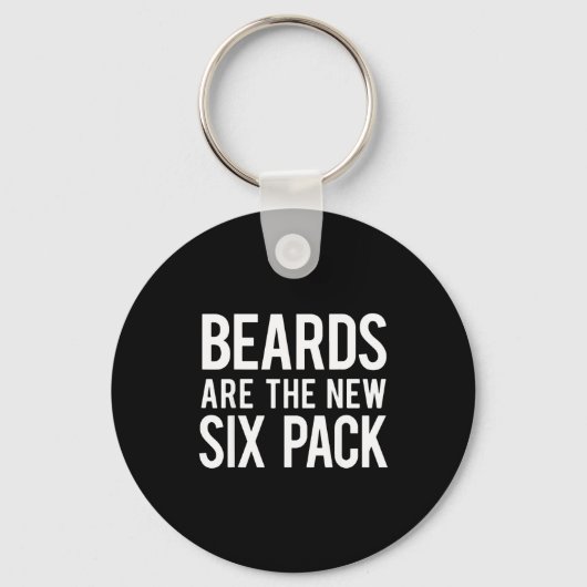 Beards Are The New Six Pack  Sleutelhanger (Voorkant)