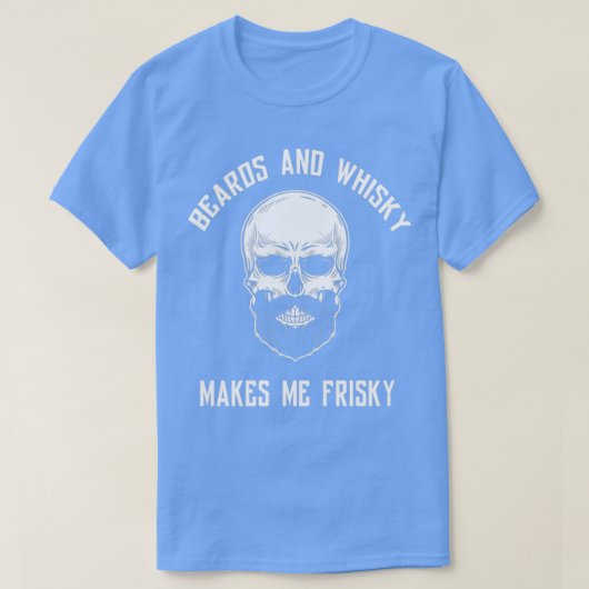 Beards en whisky maken me belachelijk t-shirt (Design voorkant)