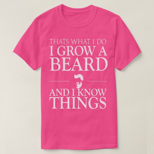 Beards kent dingen t-shirt (Design voorkant)