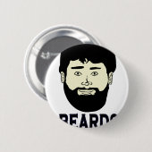BEARDS - Ze groeien op je Ronde Button 5,7 Cm (Voorkant /achterkant)