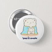 Bearly Awake Funny Sleepy Beer Pun Ronde Button 5,7 Cm (Voorkant /achterkant)