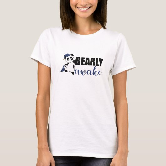 Bearly Awake Panda Sleepyhead Teddy T-shirt (Voorkant)