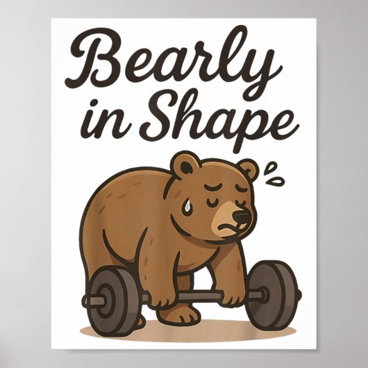 Bearly Is Shape - Gewichtheffen Beer Workout Gym L Poster (Voorkant)