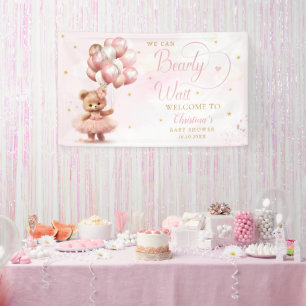 Bearly Wait Teddy Bear Girl baby shower Welkom Spandoek