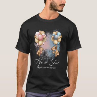 Bears Balloons Big Sis Can Bearly Wait Gender Reve T-shirt
