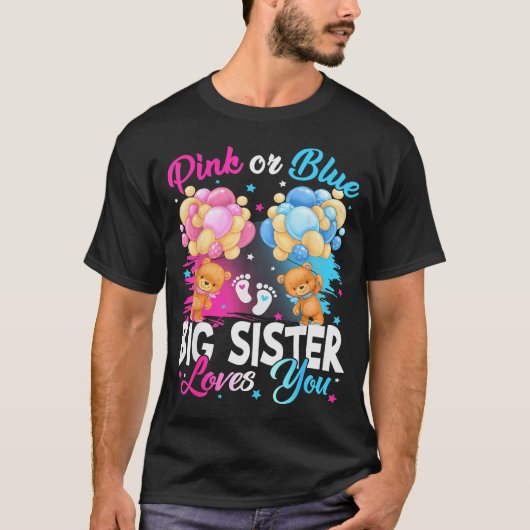 Bears Nk Or Blue Big Sister Loves You Gender Revea T-shirt (Voorkant)