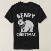 Beary Christmas  Merry Christmas Bear Xmas  T-shirt (Design voorkant)
