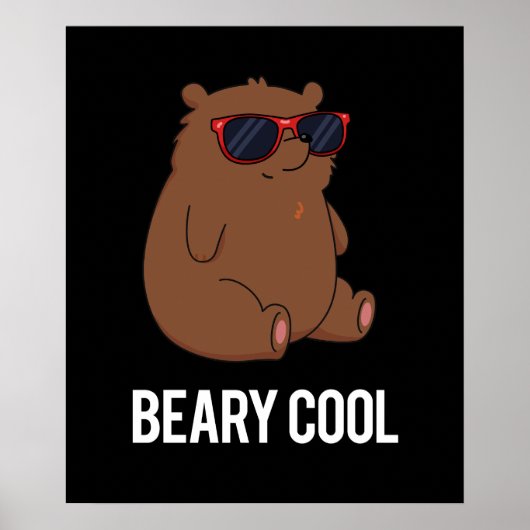 Beary Cool Funny Brown Beer Pun Dark BG Poster (Voorkant)