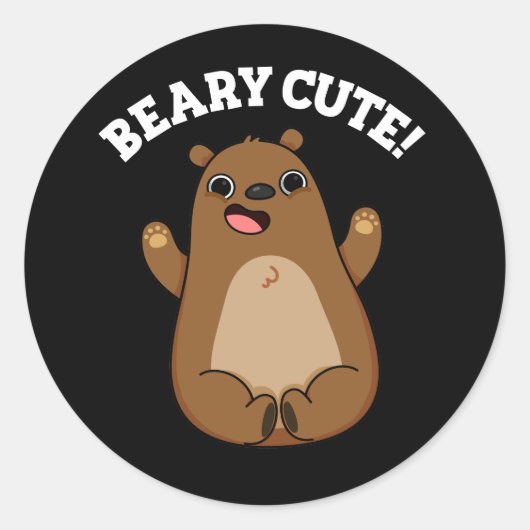 Beary Cute Teddy Bear Pun Dark BG Ronde Sticker (Voorkant)