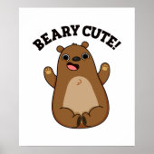 Beary Cute Teddy Bear Pun Poster (Voorkant)