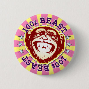 Beast 100% Funny Monkey Badge Ronde Button 5,7 Cm