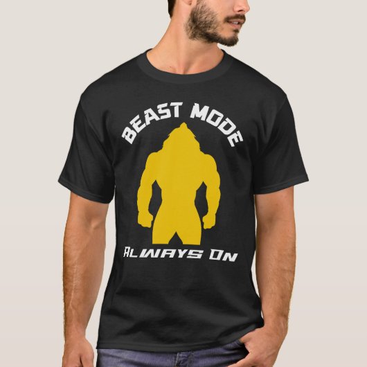 Beast Mode Always On – Gym Motivation Quote T-shirt (Voorkant)