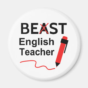 Beast of Best English Teacher Humor Magneet