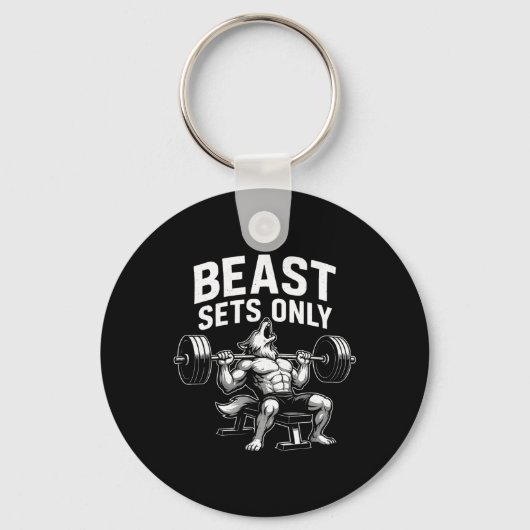 Beast Sets Only Wolf Gym Workout Fitness Bodybuild Sleutelhanger (Voorkant)