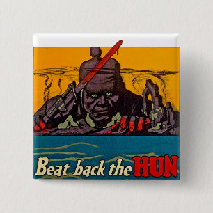Beat Back the Hun Hun Vierkante Button 5,1 Cm