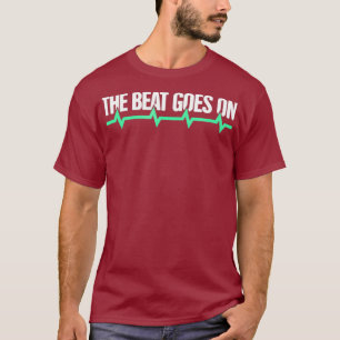 Beat - Funny Recovery Open Heart Bypass Surgery T-shirt