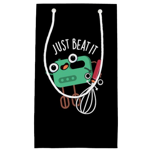Beat It Funny Baking Pun Dark BG Klein Cadeauzakje (Voorkant)