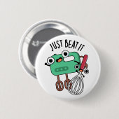 Beat it Funny Baking Pun Ronde Button 5,7 Cm (Voorkant /achterkant)