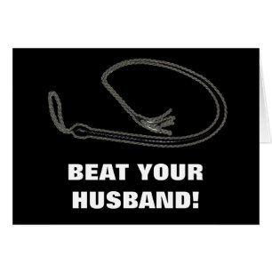 BEAT JE HUSBAND!